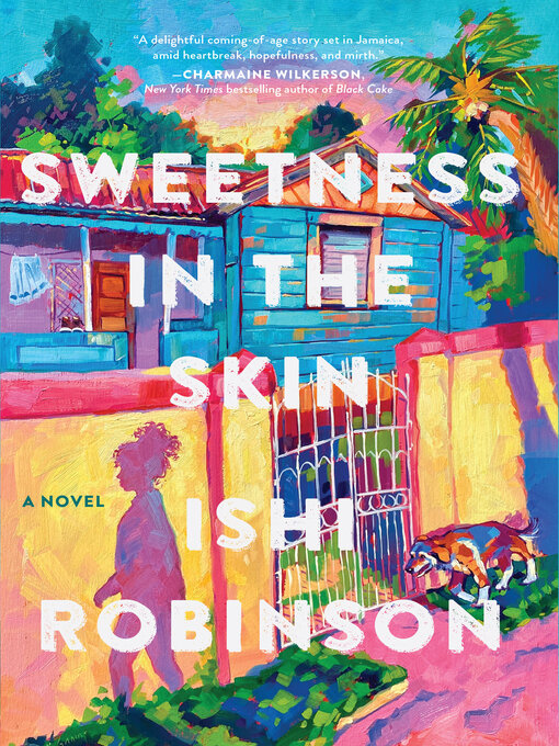 Title details for Sweetness in the Skin by Ishi Robinson - Wait list
